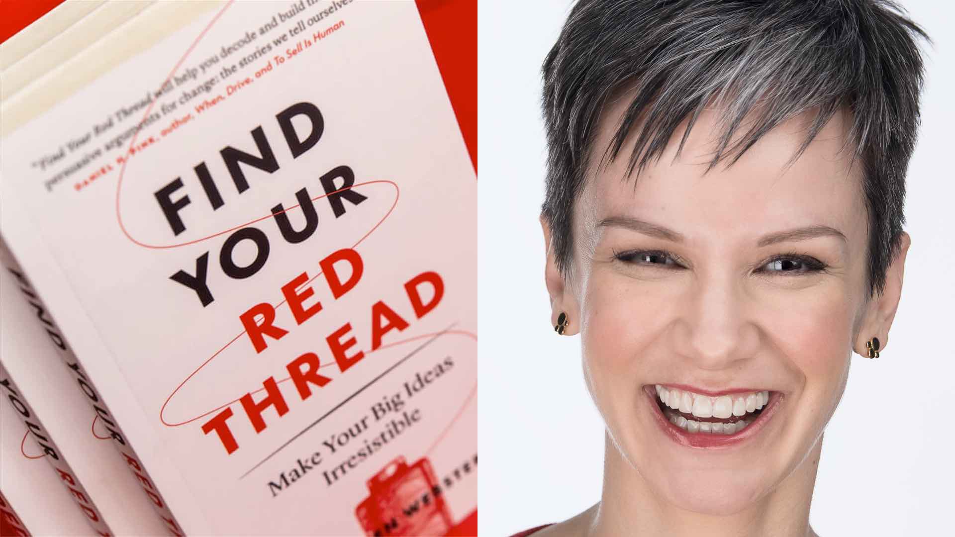 Ep. 70 Find Your Red Thread with Tamsen Webster